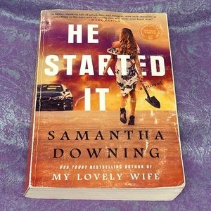 He Started It - by Samantha Downing (Paperback) - Books are 4 for $20!